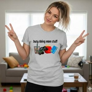 Mom shirt busy doing mom stuff humor monster truck cute coffee boy mama